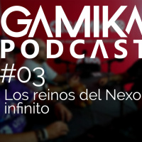 Podcast especial TLP 2018 #03: Los reinos del Nexo son infinito