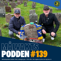Målvaktspodden #139 Besöker Pelle Lindberghs grav - 40 år efter den tragiska olyckan som tog hans liv
