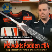 MålvaktsPodden #84 Möter CCM´s Product Manager för målvaktsutrustning