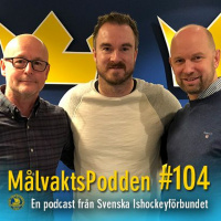 Målvaktspodden #104 Möter Mikael Tellqvist
