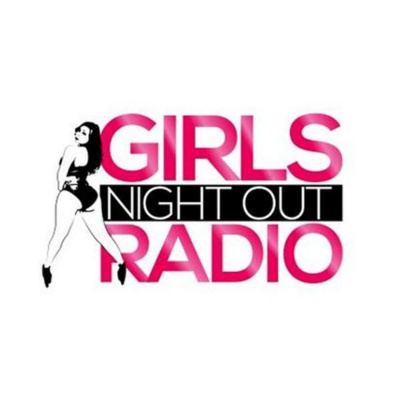 Girls Night Out Radio