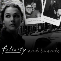 Felicity And Friends, Have You Seen: The Podcast