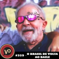 #329 - O Brasil de volta ao baile - com Tanguy Baghdadi
