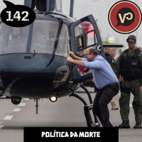 #142 Política da Morte - com Moysés Pinto Neto