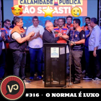 #316 O Normal é luxo
