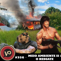 #326 Meio Ambiente II - O Resgate - com Fiscal do Ibama