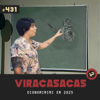 #431 Economimimi em 2025 - com Ana Paula Salviatti