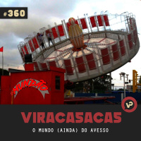 #360 O mundo (ainda) do avesso - com Letícia Cesarino
