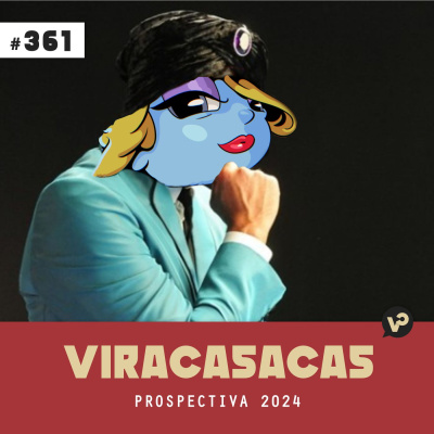 Viracasacas Podcast