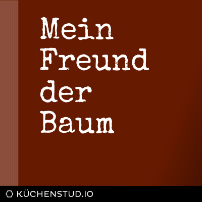 Mein Freund Der Baum