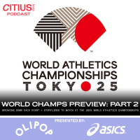 2025 WORLD CHAMPIONSHIPS PREVIEW PODCAST: PART 2