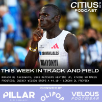 Monaco Diamond League Takeaways USAs Matchups Heating Up Athing Mu Makes Progress Quincy Wilson Drops A 44.10 + London Diamond League Preview