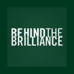 Behind The Brilliance