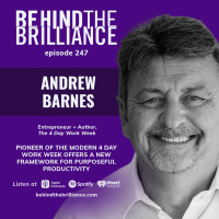 247 Andrew Barnes on why (and how) a 4 Day Work Week is the secret to success at work