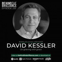 233 David Kessler on the Gifts of Grief