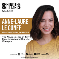 253 Anne-Laure Le Cunff on Using Brain Science to Design a Better Career