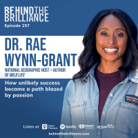 257 Dr. Rae Wynn-Grant on Reinventing Yourself When the Life You Built Stops Working