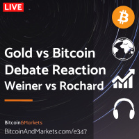 Gold vs Bitcoin Debate Reaction, Weiner vs Rochard - Daily Live 28 May 23 | E347