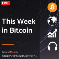 This Week in Bitcoin | E355