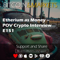 Ethereum as Money - POV Crypto Interviews Ansel | Bitcoin  Markets - E151