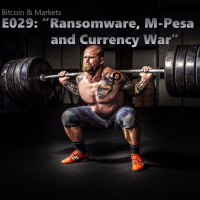 E029: Ransomware, M-Pesa and Currency War - 12/6/2016