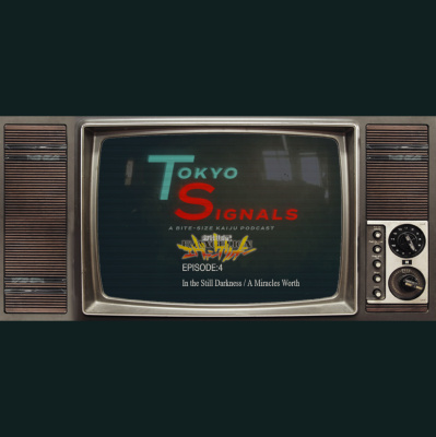 Tokyo Lives: A Giant Monsters Podcast