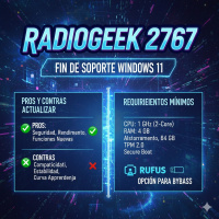 Radiogeek 2767: El Fin del Soporte para Windows 10 y la Encrucijada de Windows 11