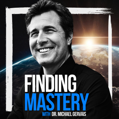 Finding Mastery: Conversations With Michael Gervais