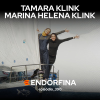 #390 Tamara Klink e Marina Helena Klink