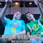 Movie Films With Bill And Steve