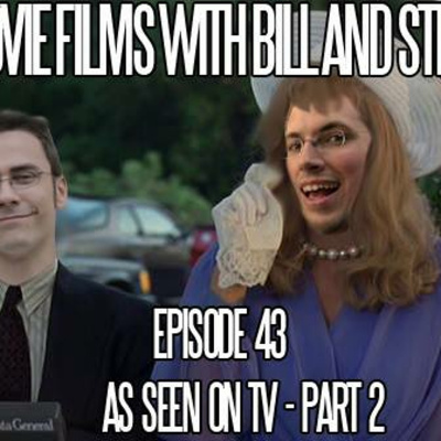 Movie Films With Bill And Steve