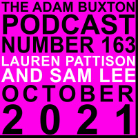 EP.163 - LAUREN PATTISON AND SAM LEE