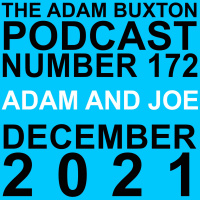 EP.172 - ADAM AND JOE