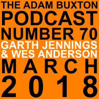 EP.70 - GARTH JENNINGS  WES ANDERSON
