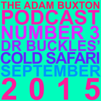 EP.3 - DR BUCKLES COLD SAFARI