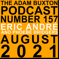 EP.157 - ERIC ANDRÉ AND PHOEBE BRIDGERS 