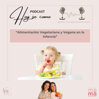 219. Alimentación Vegetariana y Vegana en la Infancia