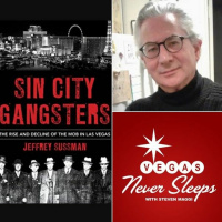 Sin City Gangsters: The Complete Jeffrey Sussman Interview