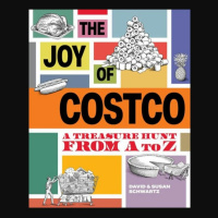 The Joy of Costco - The Complete David and Susan Schwartz Interview