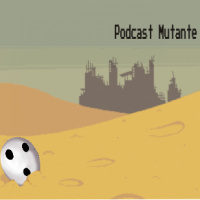 Podcast Mutante Episodio 111: Gargolas de semana santa