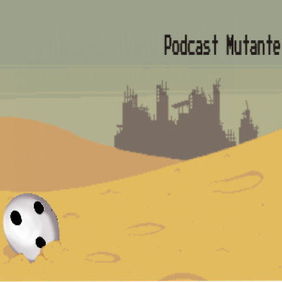 Podcast Mutante