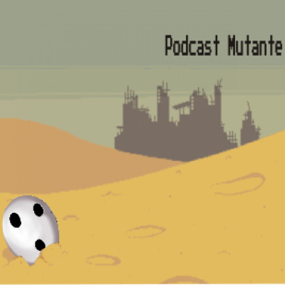 Podcast Mutante