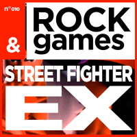 Rock and Games - Street Fighter EX #128074