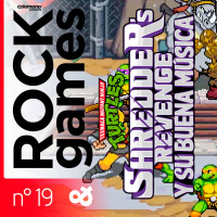 Rock and Games n°019 Teenage Mutant Ninja Turtles - Shredders Revenge Y SU BUENA MÚSICA