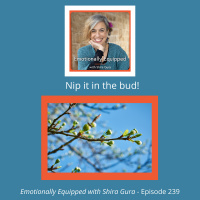 239: Nip it in the Bud