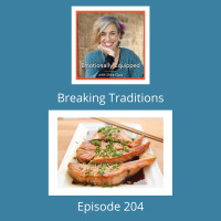 204: Breaking traditions