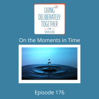 176: On Moments in Time
