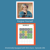 246: Forgive Yourself