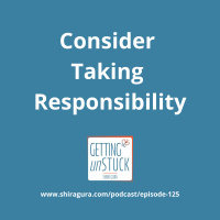 125 Consider Taking Responsibility