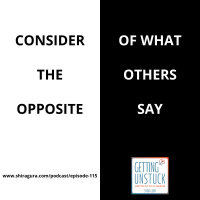 115: Consider the Opposite of What Others Say